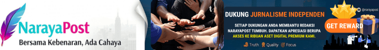 Dukung Jurnalisme Independen NarayaPost