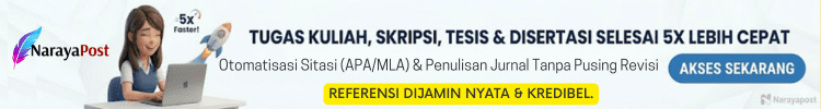 Solusi Skripsi & Tesis Anti Referensi Palsu - NarayaPost